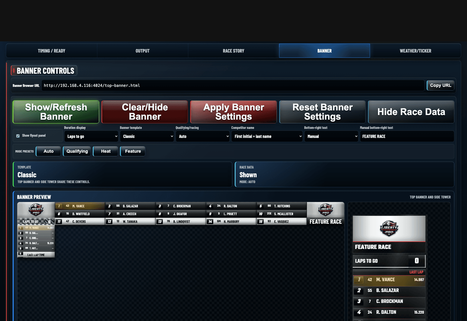 Liberty Raceworks banner control screen